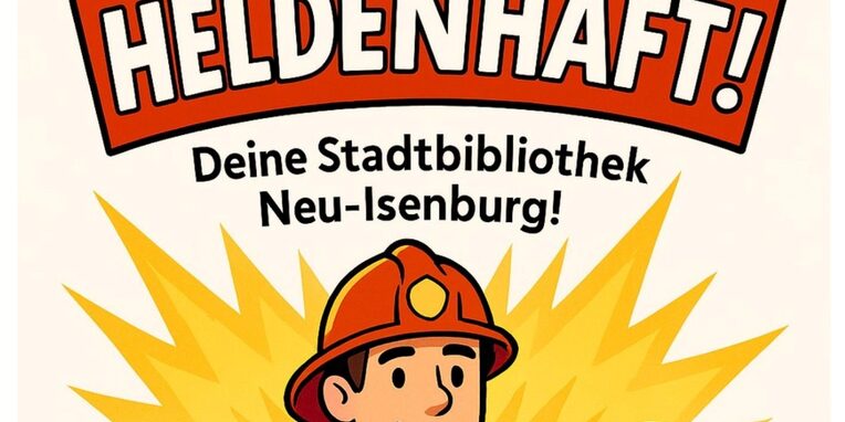 Du bist heldenhaft
