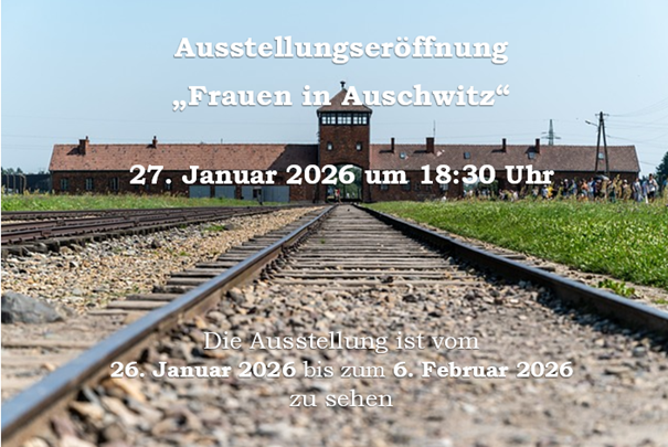Ausstellungsplakat zur Ausstellungseröffnung "Frauen in Auschwitz"