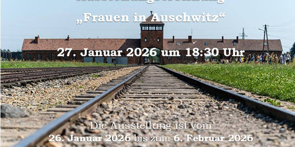 Ausstellungsplakat zur Ausstellungseröffnung "Frauen in Auschwitz"
